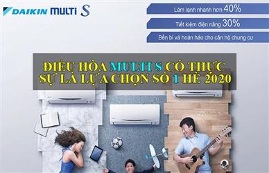 Điều hòa Multi S có thực sự là lựa chọn số 1 cho hè 2020